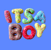 Load image into Gallery viewer, 'Its A Boy' Donut Message